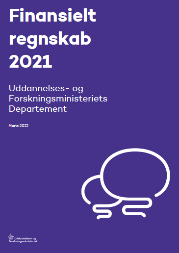 Finansielt regnskab med de samlede resultater i 2021 for de opgaver, der hører under departementet i Uddannelses- og Forskningsministeriet.
