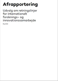 Uddannelses- og Forskningsministeriet nedsatte i 2020 Udvalg om retningslinjer for internationalt forsknings- og innovationssamarbejde. Udvalget har gennemgået eksisterende rammer for internationalt forsknings- og innovationssamarbejde og kommer med konkrete anbefalinger til nye tiltag.