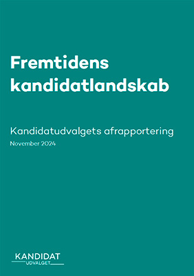 Kandidatudvalgets arbejde er nu afsluttet, og udvalget præsenterer sine endelige anbefalinger til fremtidens kandidatlandskab i afrapporteringen.